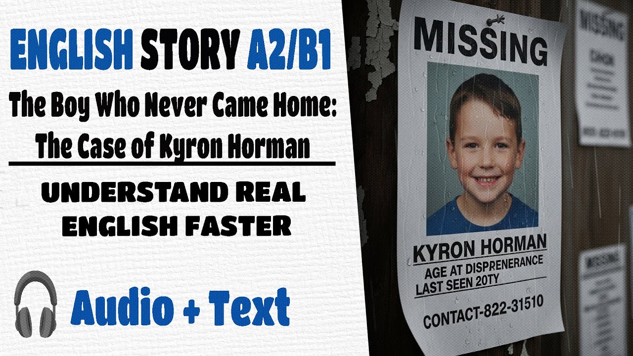 Learn English with True Crime: The Disappearance of Kyron Horman