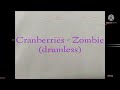 The Cranberries - Zombie (drumless)