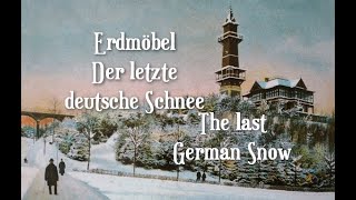 ErdMöbel - Der Letzte Deutsche Schnee TEXT