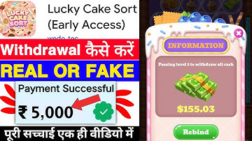 Lucky Cake Sort Game Withdrawal | Lucky Cake Sort App Real Or Fake | Se Paise Kaise Nikale | Review