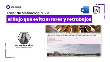 Taller de metodología BIM: El flujo que evita errores y retrabajos | Grid Studio