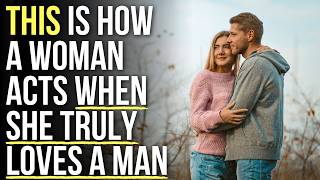 5 Things A Woman Does When Shes Truly In Love With A Man