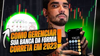 COMO GERENCIAR SUA BANCA EM 2023 DA FORMA CORRETA! (OPÇÕES BINÁRIAS)
