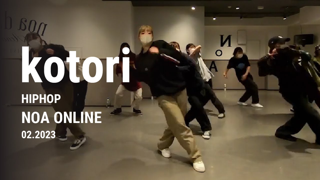 kotori - HIPHOP Dance Class / NOA ONLINE DANCE / 2023.02