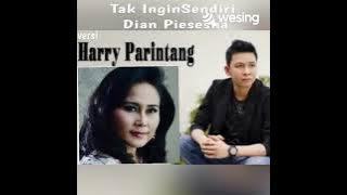 Tak Ingin Sendiri - Dian Piesesha versi Harry Parintang (cover) by Enida NS