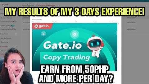 GATE.IO COPY TRADING | MY 3 DAYS EXPERIENCE! | EARN FROM 50PHP AND MORE PER DAY?