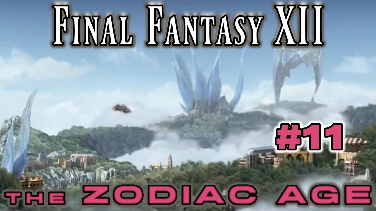 The Skycity of Bhujerba - Final Fantasy XII Zodiac Age: 11