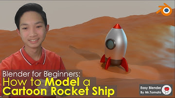 Blender for Beginners How to Model a Cartoon Rocket Ship