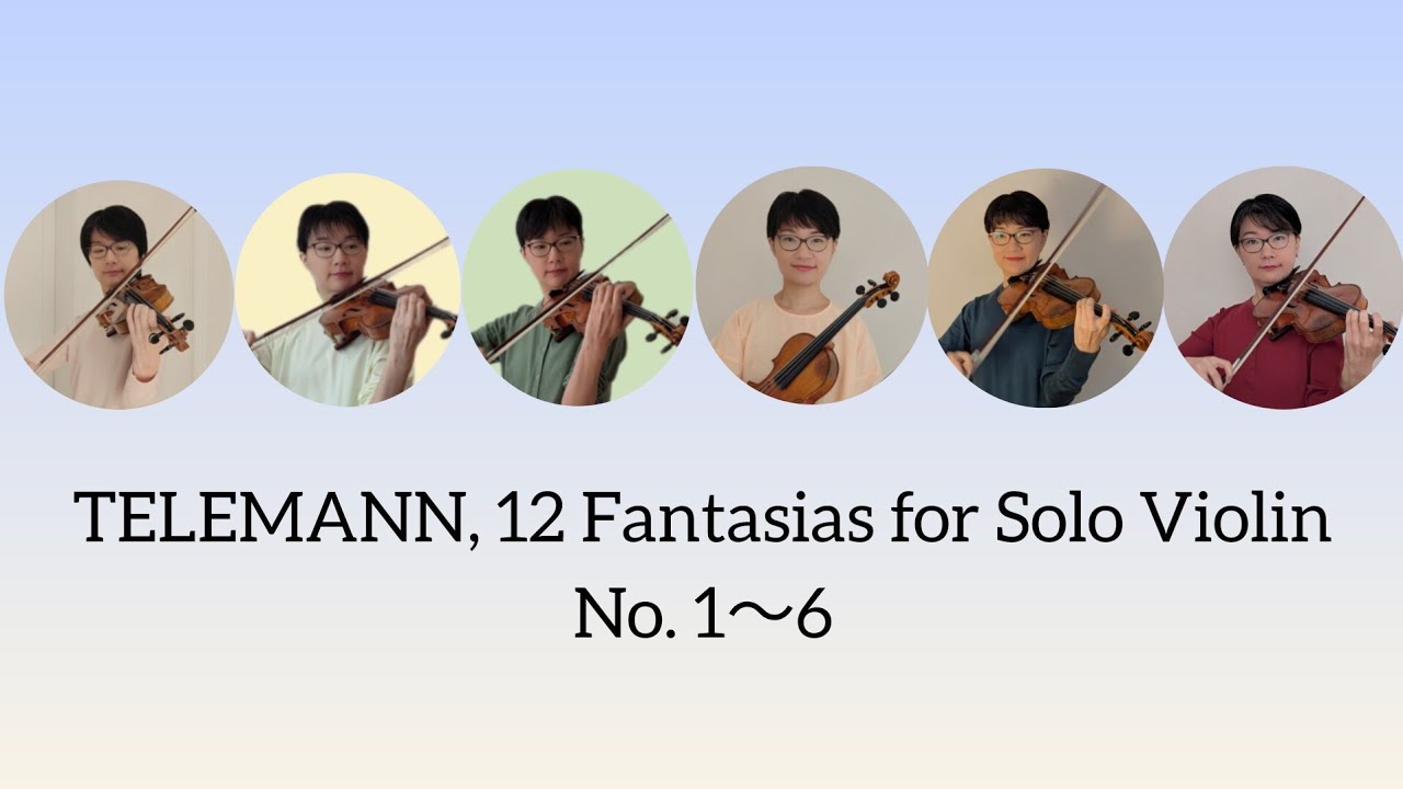 Telemann, 12 Fantasias for Solo Violin, No.1〜No.6, テレマン, 無