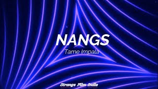 Nangs - Tame Impala (Sub Español )