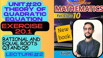 Class 10 maths|Sindh board new course| Exercise 20.1 Q3,Q5|Unit20 theory of Quadratic Equation|