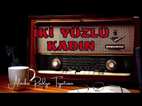 Radyo Tiyatrosu Dinle 📻 - İKİ YÜZLÜ KADIN - Polisiye #arkasıyarın #radyotiyatrosu