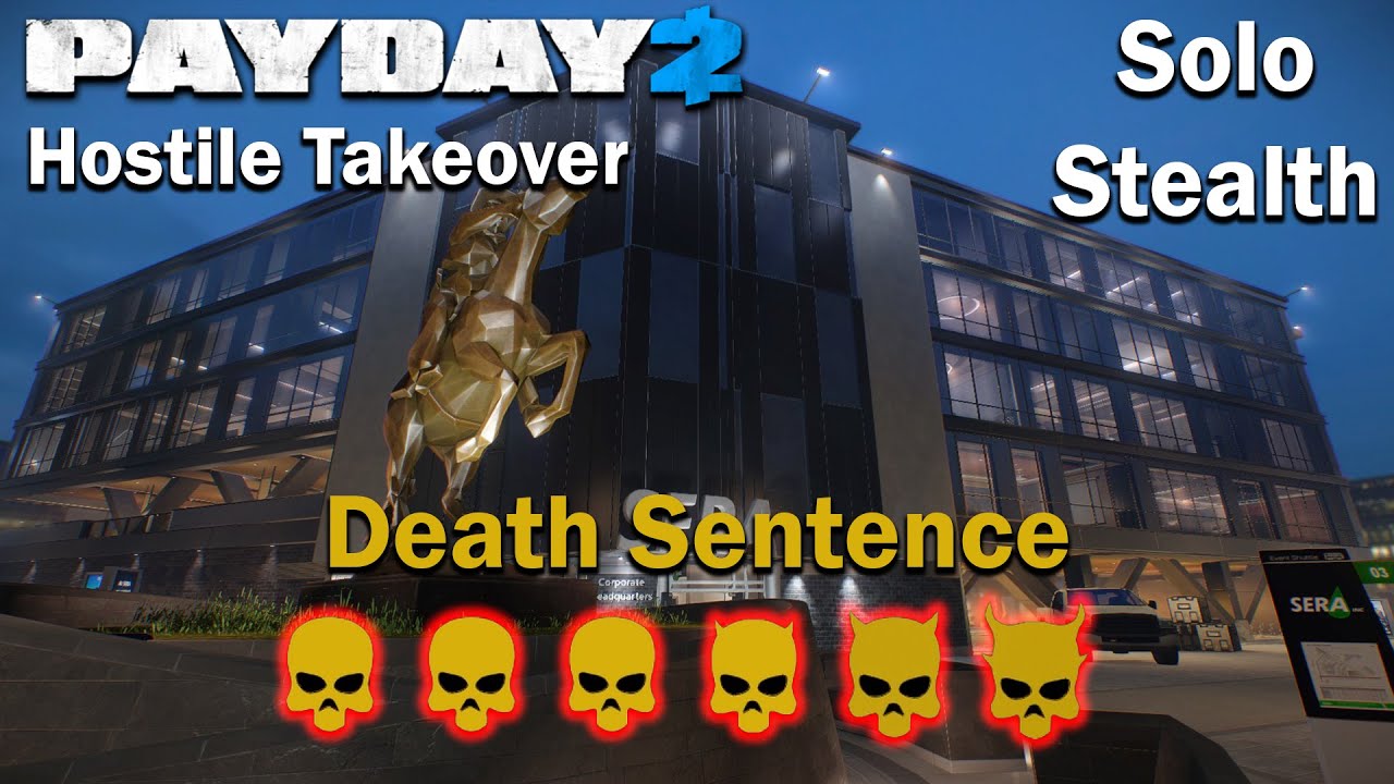 Payday 2 - Hostile Takeover - (SOLO - STEALTH) - DSOD
