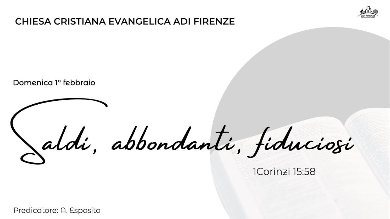Saldi, abbondanti, fiduciosi (1Corinzi 15:58)