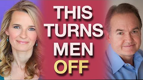 This Turns Men Off (With Dr. John Gray)
