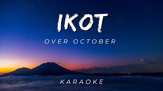 Over October - Ikot | KARAOKE VERSION