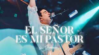 El Señor Es Mi Pastor  Su Presencia (Cover de Danilo Montero)