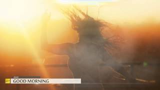 Video thumbnail of "Good Morning (Royalty Free Motivation Background Music)"