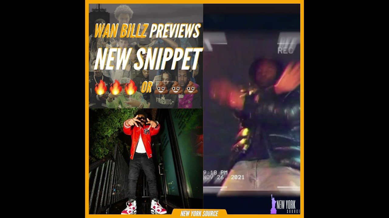 Wan Billz previews new snippet !!