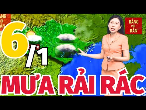 Dự Báo Thời Tiết Hôm Nay 6/1: Bản tin dự báo thời tiết trong 3 ngày tới mới nhất trên cả nước