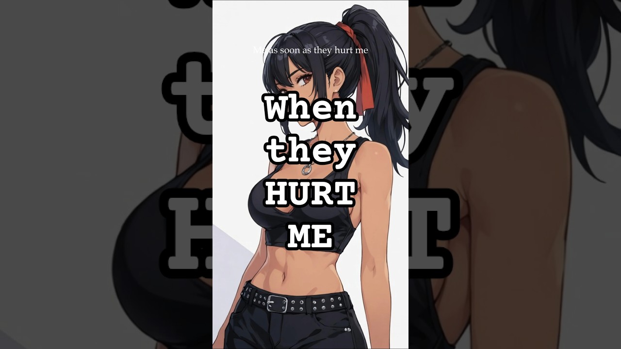 When they HURT me 