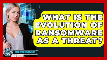 What Is The Evolution Of Ransomware As A Threat? - Tech Terms Explained