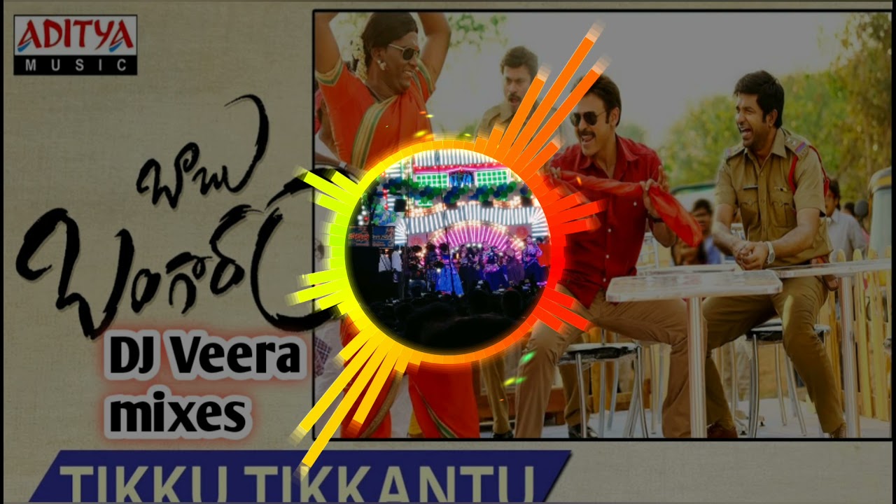 TIKKU TIKKANTU Babu Bangaram Dj song Remix By DJ Veera