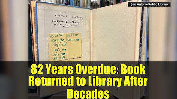 82 Years Overdue: Book Returned to Library After Decades