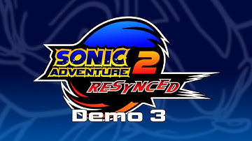 Sonic Adventure 2: Resynced Demo 3 Release Trailer