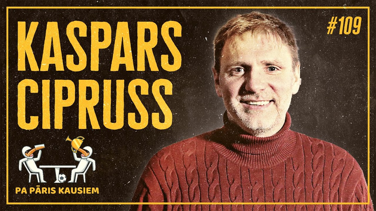 Pa Pāris Kausiem #109 Kaspars Cipruss