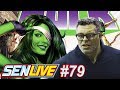 She Hulk Will Most Likely See Mark Ruffalo Return - SEN LIVE #79