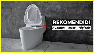 10 Rekomendasi Closet Duduk Terbaik Nyaman & Awet Material Kuat Untuk Rumah Minimalis & Mewah