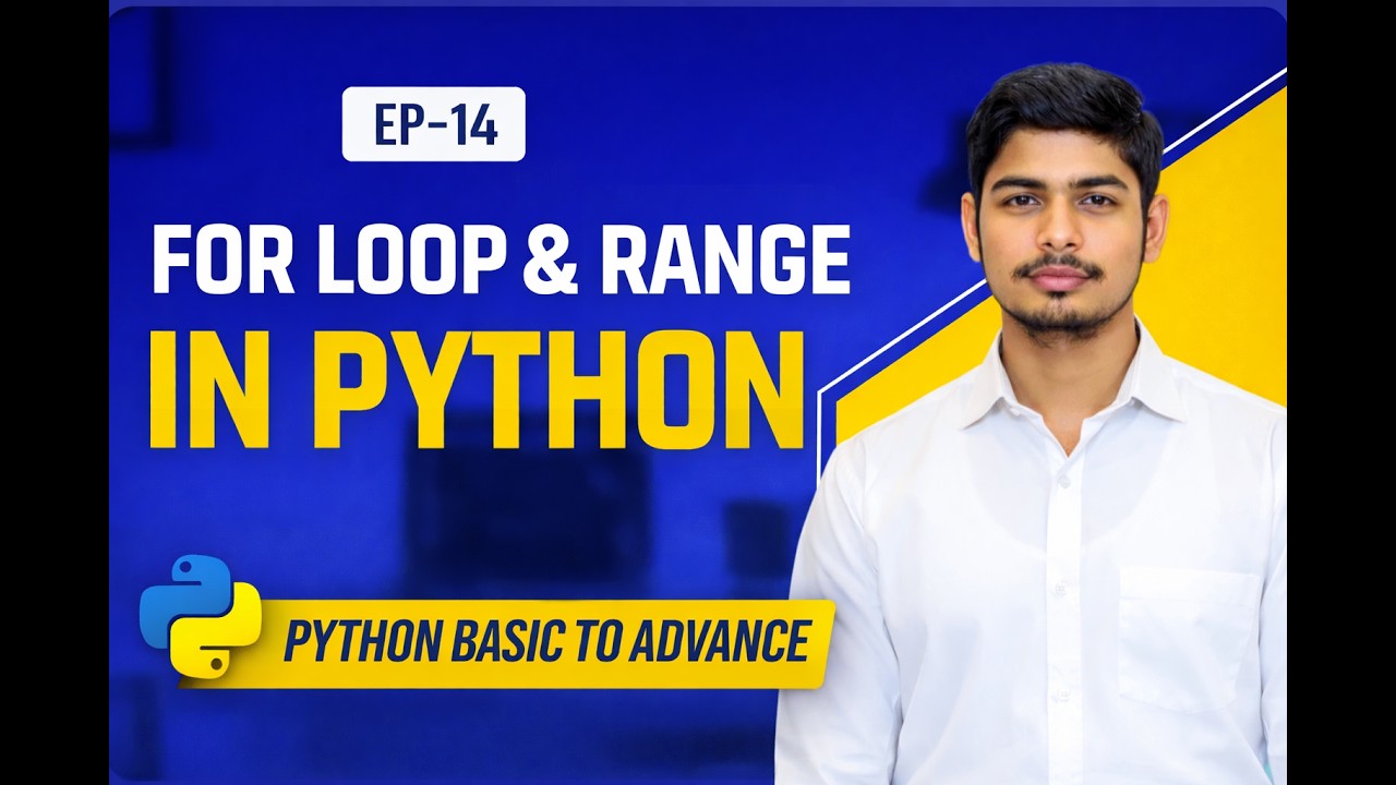 #14: Python For In Loop | Range In Python | Python Tutorial-2026 - YouTube