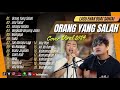 ORANG YANG SALAH - ZINIDIN ZIDAN FT. ANGGA CANDRA (COVER) -PURNAMA MERINDU| LAGU POP TERPOPULER 2024