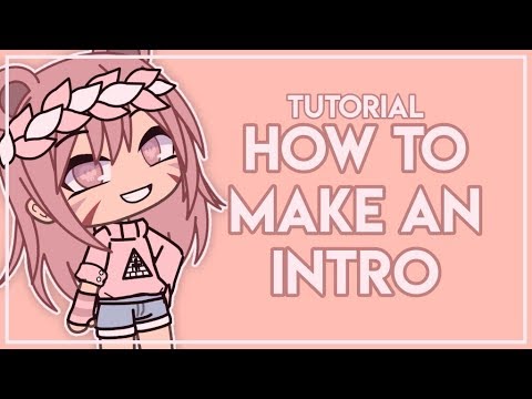 How To Make An Intro From Videstar Requested Tutorial Gacha Life Youtube - hey mum i made it roblox amino