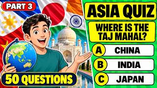 Can You Pass This Asia Quiz 🌏 | 50 Questions Challenge (Part 3)