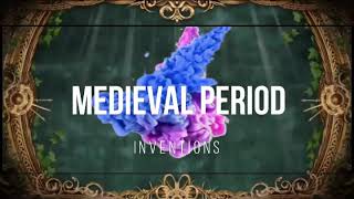 Famous STS- MEDIEVAL INVENTIONS Profile