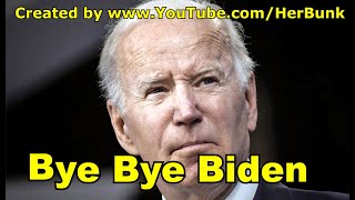 Bye Bye Biden