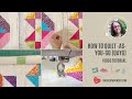 How to quilt-as-you-go (QAYG) video tutorial