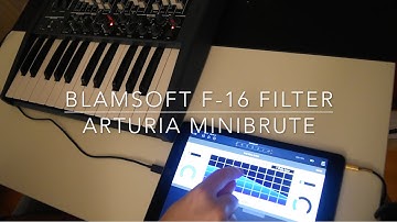 IOS AU: Blamsoft F-16 Filter and Arturia Minibrute