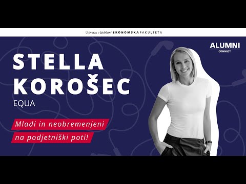 #1 epizoda: Stella Korošec, EQUA - Mladi in neobremenjeni na podjetniški poti!