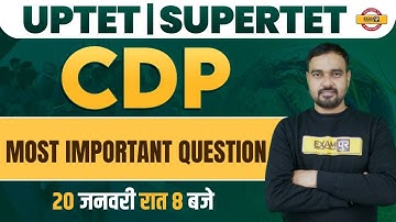 UPTET / SUPER TET EXAM | CDP MOST IMPORTANT QUESTION | CDP FOR UPTET/SUPERTET | CDP BY SUNIL SIR