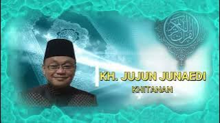 CERAMAH AGAMA BAHASA SUNDA - KH  JUJUN JUNAEDI YANG BERJUDUL KHITANAN