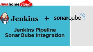 11 -  DevOps Jenkins SonarQube Integration | Jenkins Pipeline Tutorial |  Publish code to SonarQube
