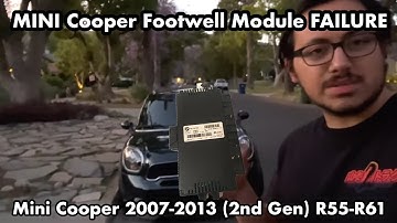 MINI Cooper Footwell Module FAILURE Symptoms and Replacement (FRM/BCM Body Control Module)