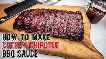 Cherry Chipotle BBQ Sauce - 2 minute Sauces you can make at home