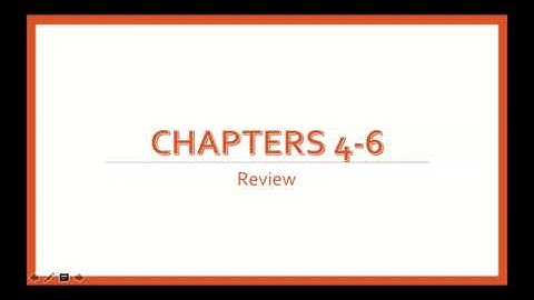 Chapter 4-6 Review