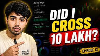 Road to 1 Cr - Ep 13 Did I Finally Cross 10 Lakh