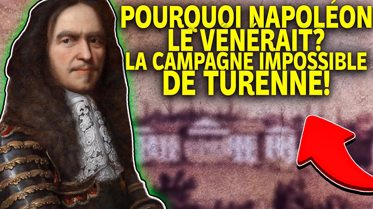 TURENNE : Le Génie Français qui a HUMILIÉ 60 000 Allemands