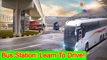 Bus Station: Learn To Drive #1 - New York Bus And Modern City Bus Driving Game - Android Gameplay